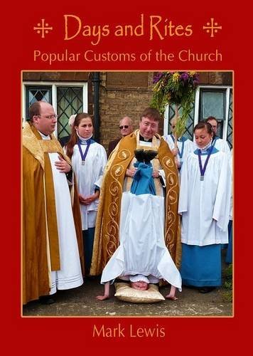 Days and Rites – Popular Customs of the Church